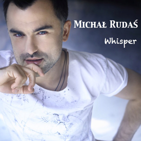 Michał Rudaś - Whisper